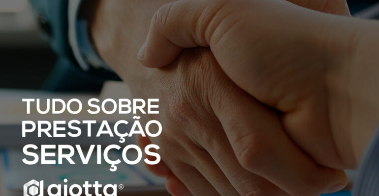 Tudo sobre Prestação de Serviços